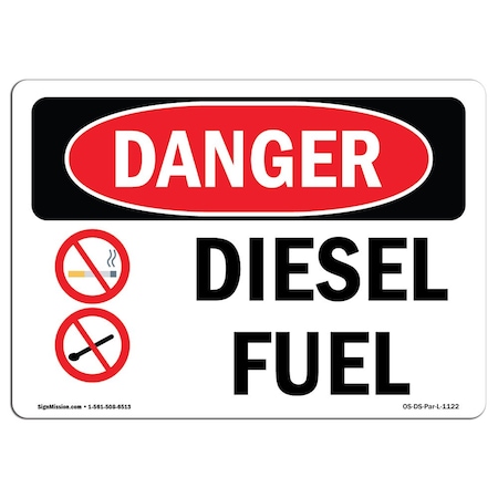 Signmission OSHA Danger Sign, 7" Height, 10" Width, Rigid Plastic, Diesel Fuel, Landscape, L-1122 OS-DS-P-710-L-1122